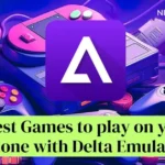 8 Best Games to play on your iPhone with Delta Emulator